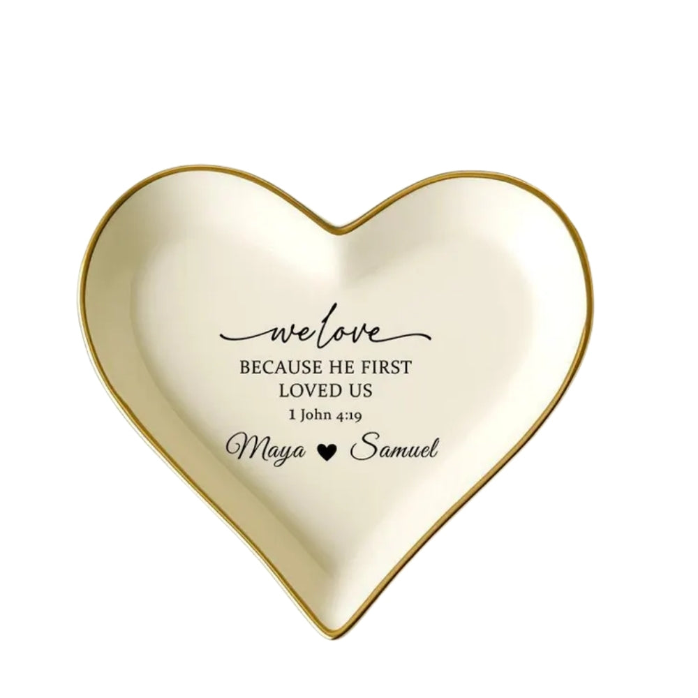 We Love Because He First Loved Us John 4:19 Personalized Bible Verse Ring Dish For Wedding, Personalized Christian Wedding Jewelry Dish WD0139