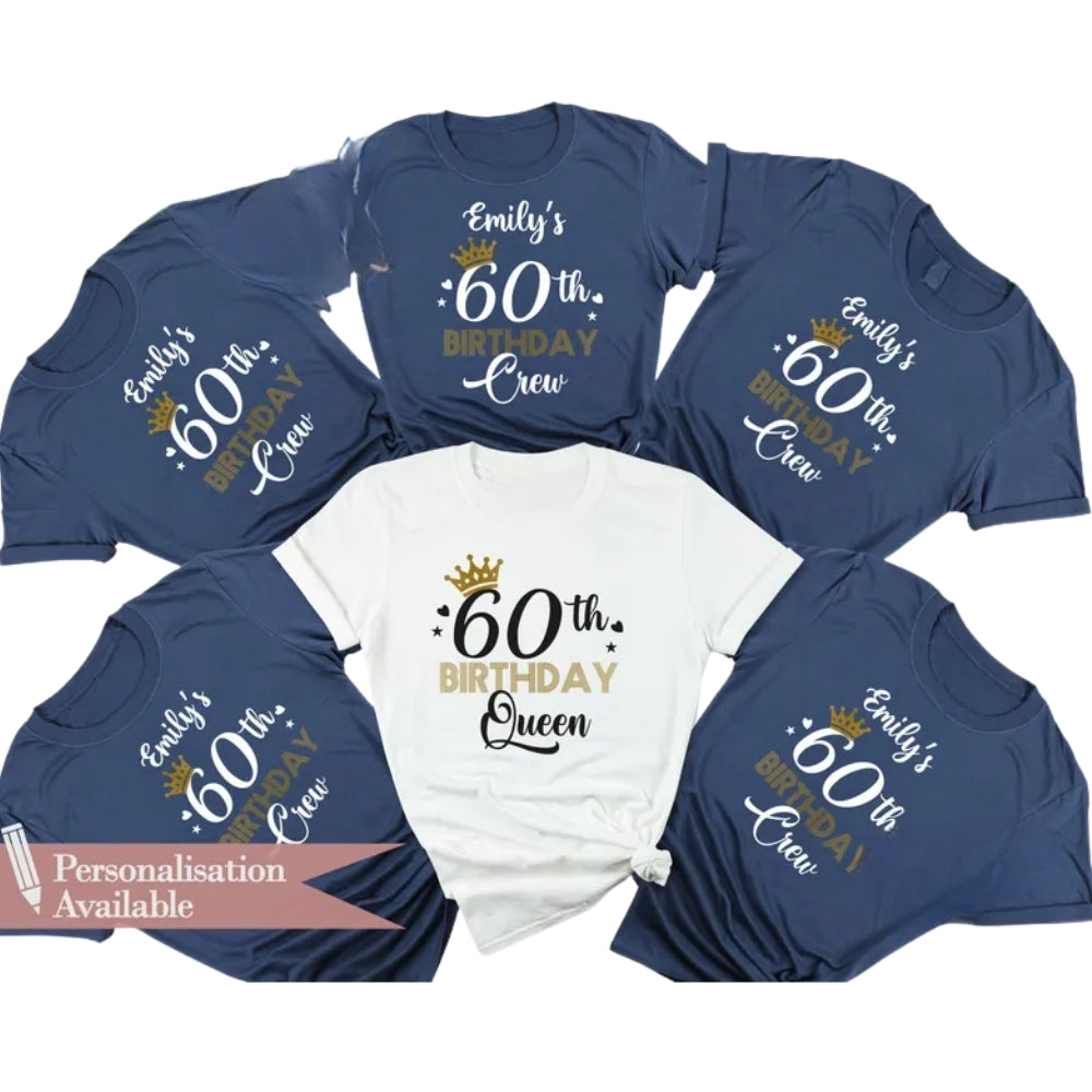 60th Birthday Queen Custom Matching Birthday Crew T Shirt, Custom Matching Birthday Group Shirts ET0866