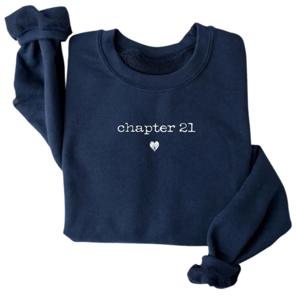 Chapter 21 Birthday Sweatshirt, 21st Birthday Sweatshirt 2D0445