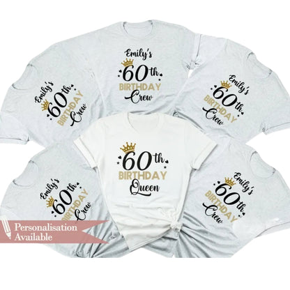 60th Birthday Queen Custom Matching Birthday Crew T Shirt, Custom Matching Birthday Group Shirts ET0866