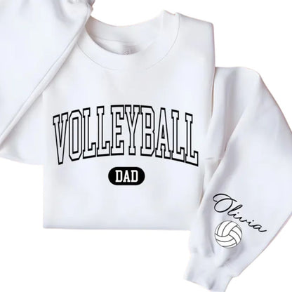 Custom Volleyball Dad Sweatshirt, Custom Volleyball Sweatshirt For Papa Father Day 2D0838