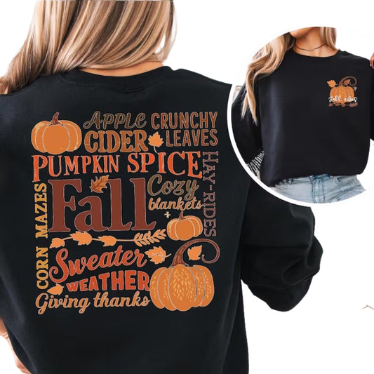 Fall Vibes Pumpkin Sweatshirt For Women, Thanksgiving Sweatshirt 2D0993