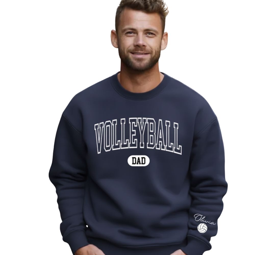 Custom Volleyball Dad Sweatshirt, Custom Volleyball Sweatshirt For Papa Father Day 2D0838