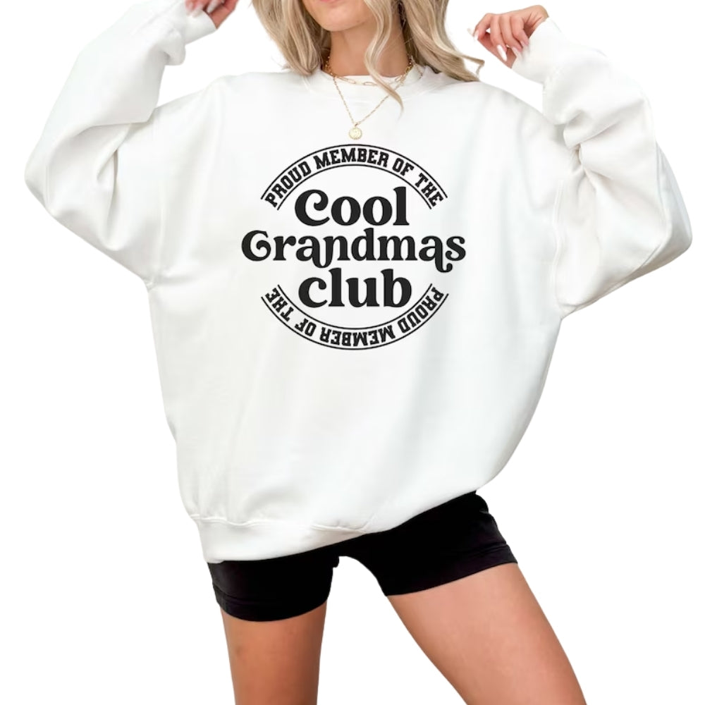 Proud Member Of The Cool Grandmas Club Sweatshirt, Cool Grandma Sweatshirt 2D0239