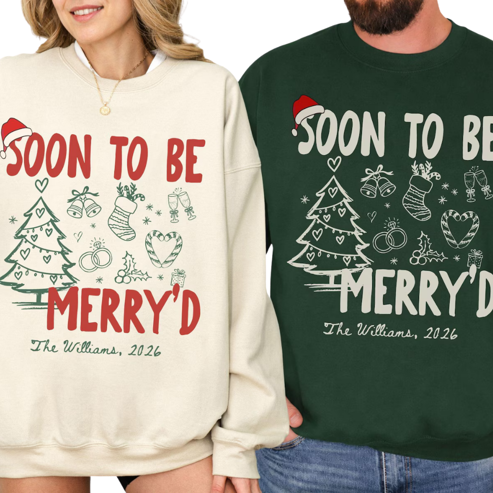Soon To Be Merry'd Custom Engaged Christmas Couple Matching Sweatshirt, Personalized Christmas Engagement Sweatshirt For His And Her 2D1301