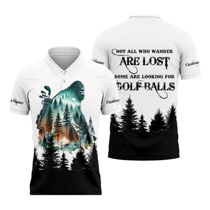 Not All Who Wander Are Lost Some Are Looking For Golf Balls Customized Black And White Bigfoot Golf Polo Shirts For Men, Custom Funny Bigfoot Golf Shirts  GZ0450