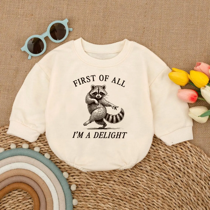 First Of All I'm The Delight Raccoon Baby Romper Sweatshirt, Funny Raccoon Romper Sweatshirt BB0694