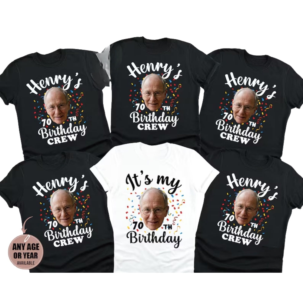 It's My 70th Birthday Custom Face Birthday Crew Matching T Shirt, Personalized Photo Birthday Group Shirts ET0869