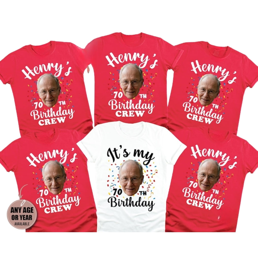It's My 70th Birthday Custom Face Birthday Crew Matching T Shirt, Personalized Photo Birthday Group Shirts ET0869