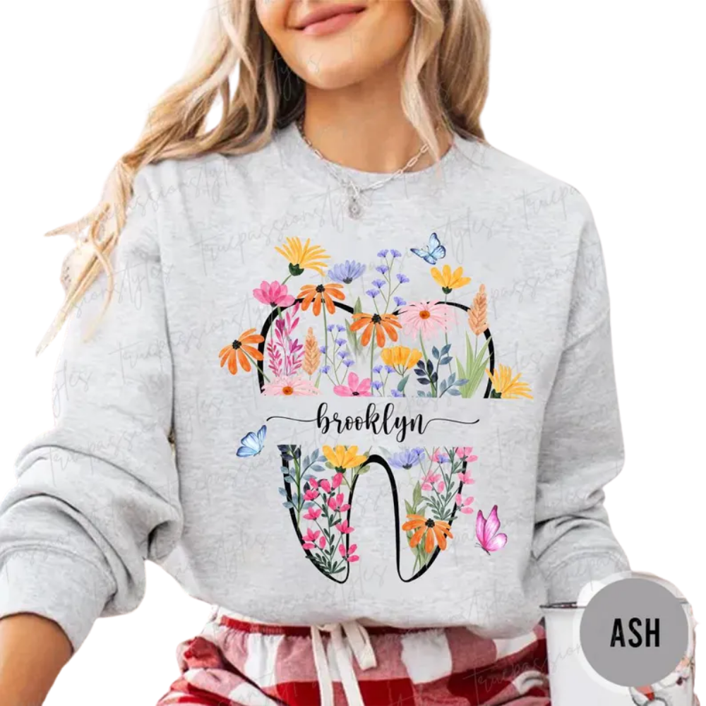 Personalized Floral Tooth Sweatshirt With Name, Custom Dental Assistant Sweatshirt 2D0902