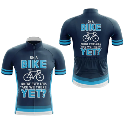 On A Bike No One Ever Asks Are We There Yet Men's Cycling Short Sleeve Jersey, Funny Blue Cycling Jersey CG0874