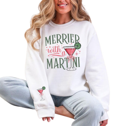 Merrier with a Martini Sweatshirt, Christmas Martini Lover Sweatshirt 2D0353
