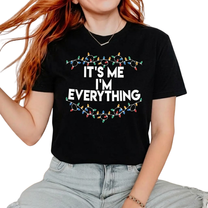 I Have Everything I Want For Christmas It's Me I'm Everything Matching Shirt For His And Her, Christmas Funny Couple Shirts ET1219