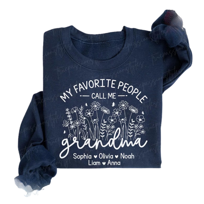 My Favorite People Call Me Grandma Custom Kid Names Wildflowers Sweatshirt, Custom Grandma Sweatshirts 2D0903