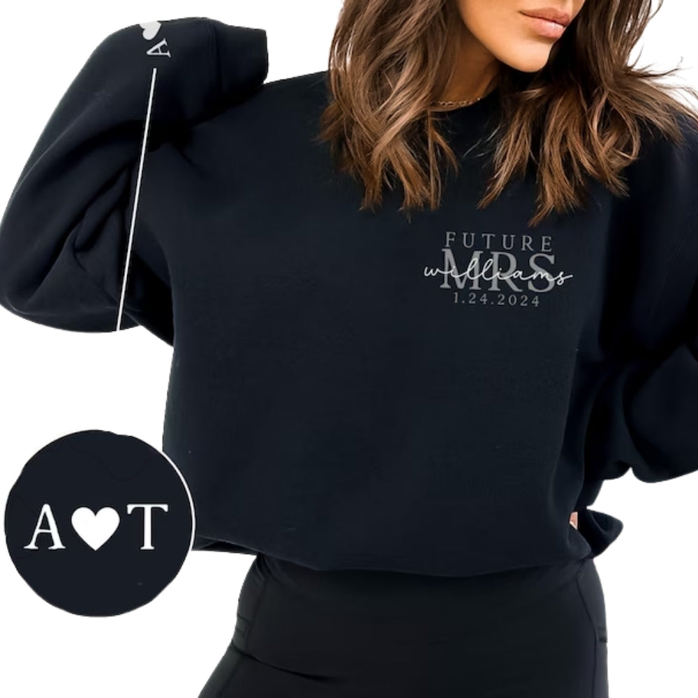 Custom Future Mrs Sweatshirt, Custom Bride to Be Sweatshirt 2D0244