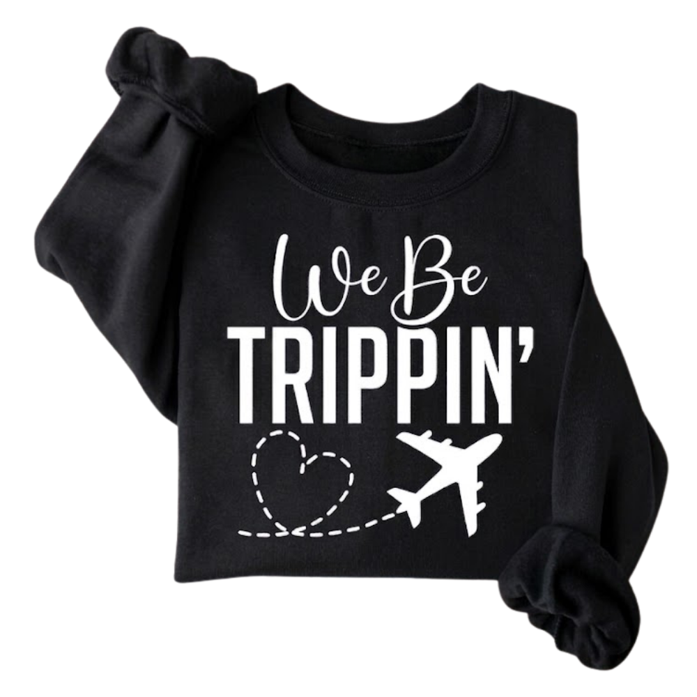 We Be Trippin' Family Matching Sweatshirt, Family Trip Matching Sweatshirt ET1368