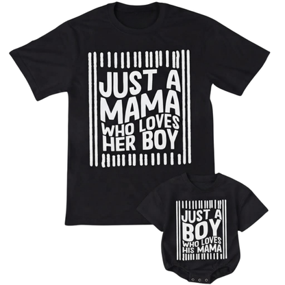 Just A Mama Who Loves Her Boy Just A Boy Who Loves His Mama Matching T Shirt, Mother And Son Matching Shirts ET1531