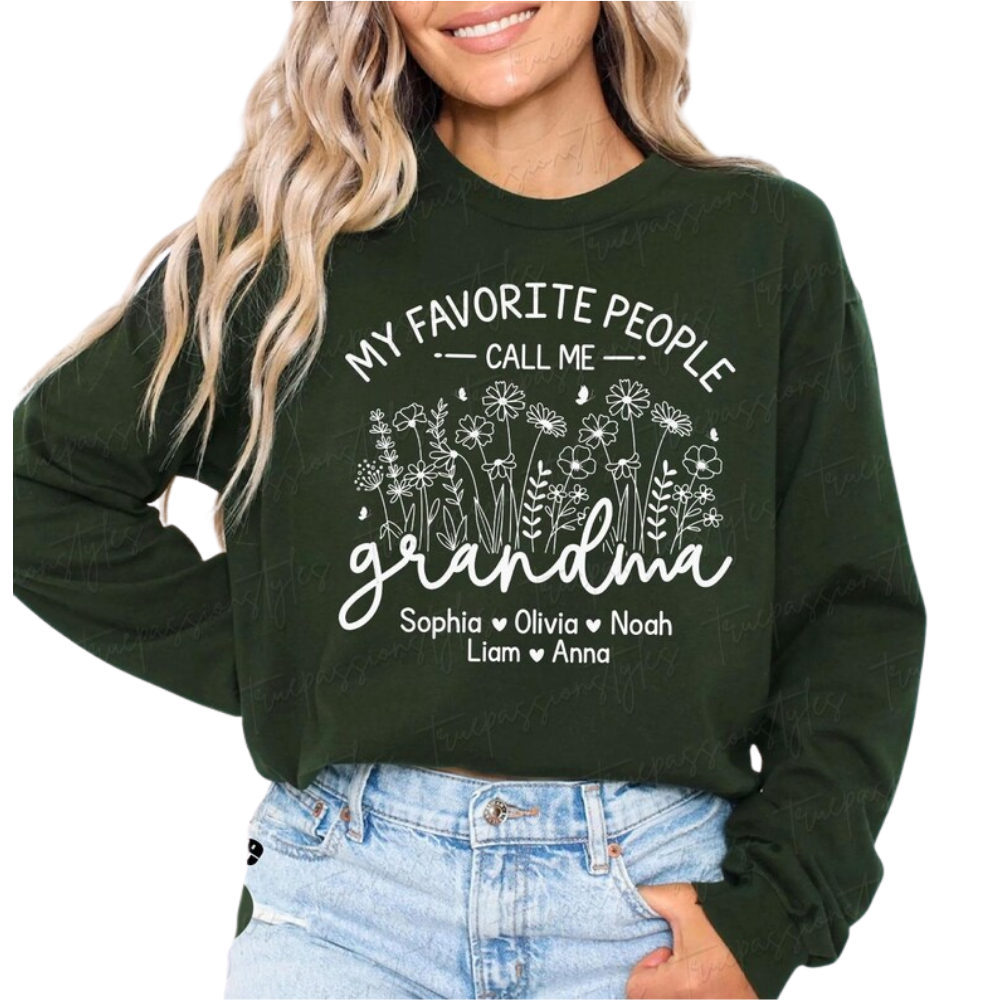My Favorite People Call Me Grandma Custom Kid Names Wildflowers Sweatshirt, Custom Grandma Sweatshirts 2D0903