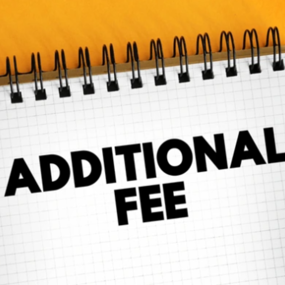 Additional Fee