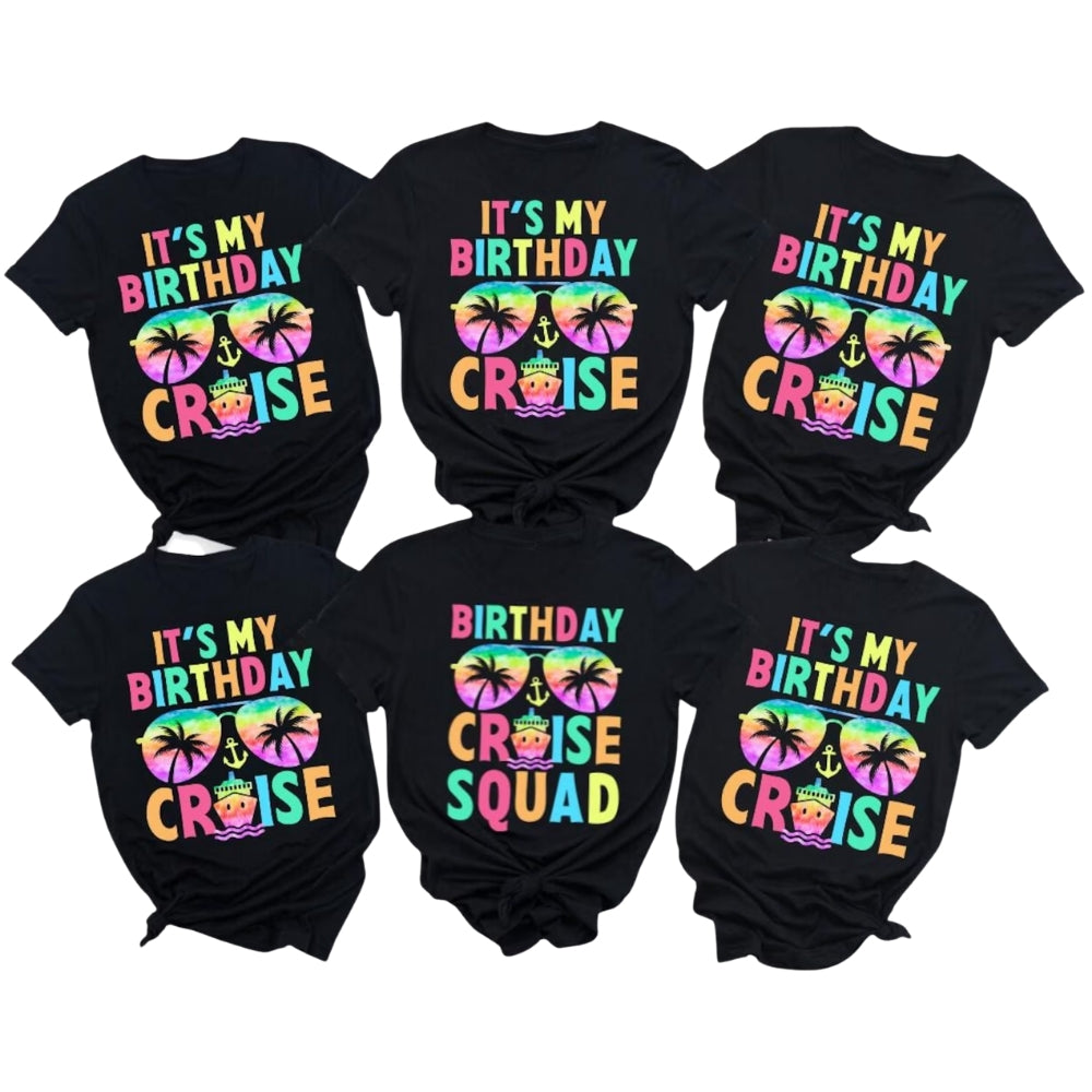 It's My Birthday Cruise Matching Family T Shirts, Matching Birthday Cruise Family Shirts ET0387