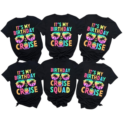 It's My Birthday Cruise Matching Family T Shirts, Matching Birthday Cruise Family Shirts ET0387