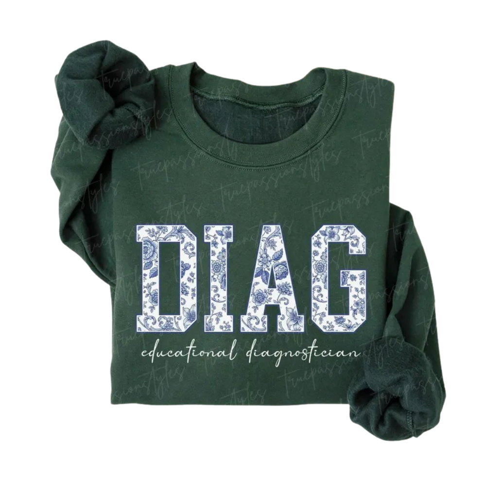 DIAG Educational Diagnostician Floral Sweatshirt, Diagnostician Sweatshirts 2D0904