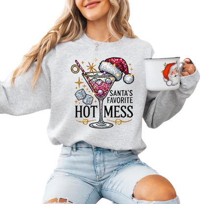 Santa's Favorite Hot Mess Sweatshirt, Christmas Martini Drink Sweatshirt 2D0355