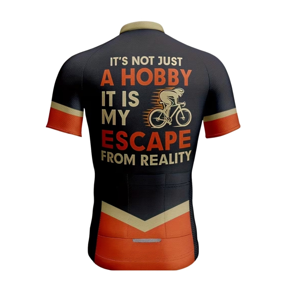 It's Not Just A Hobby It Is My Escape From Reality Men's Cycling Short Sleeve Jerseys, Funny Cycling Jerseys For Mens CE0024