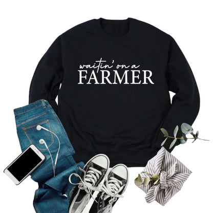 Waitin' On A Farmer Sweatshirt, Western Farm Sweatshirt 2D0846