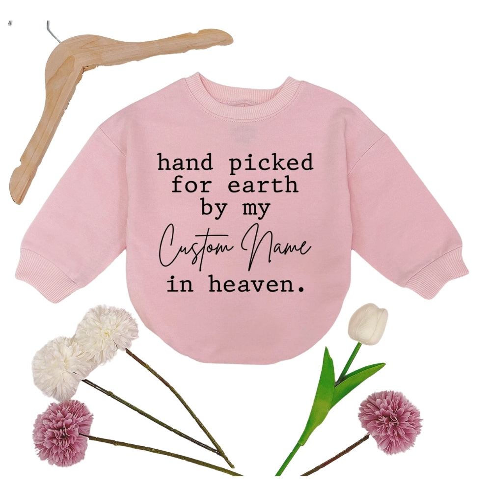 Hand Picked For Earth By My Custom Name In Heaven Baby Romper Sweatshirt, Memorial Baby Romper Sweatshirt BB0186
