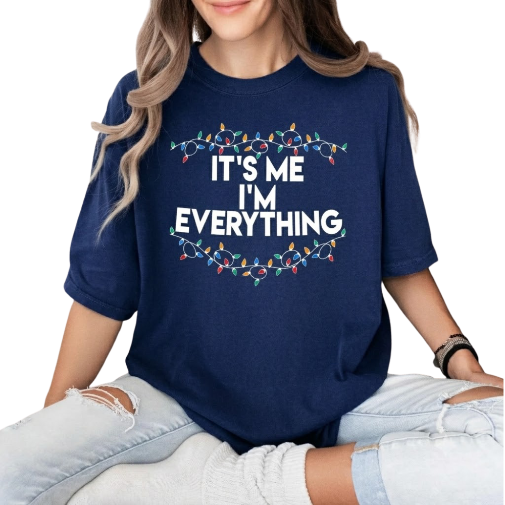 I Have Everything I Want For Christmas It's Me I'm Everything Matching Shirt For His And Her, Christmas Funny Couple Shirts ET1219