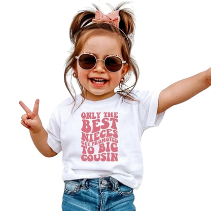 Only The Best Nieces get Promoted To Big Cousin Matching Cousin Baby Announcement T Shirts, Baby Reveal Matching Cousin Shirts ET0798