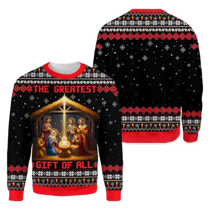The Greatest Gift of All Jesus 3D Christmas Sweatshirt, Chirstian Xmas Sweatshirt 2D1081