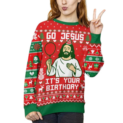 Go Jesus It's Your Birthday Christmas Sweatshirt, Funny Christian Sweatshirt For Christmas 2D1082