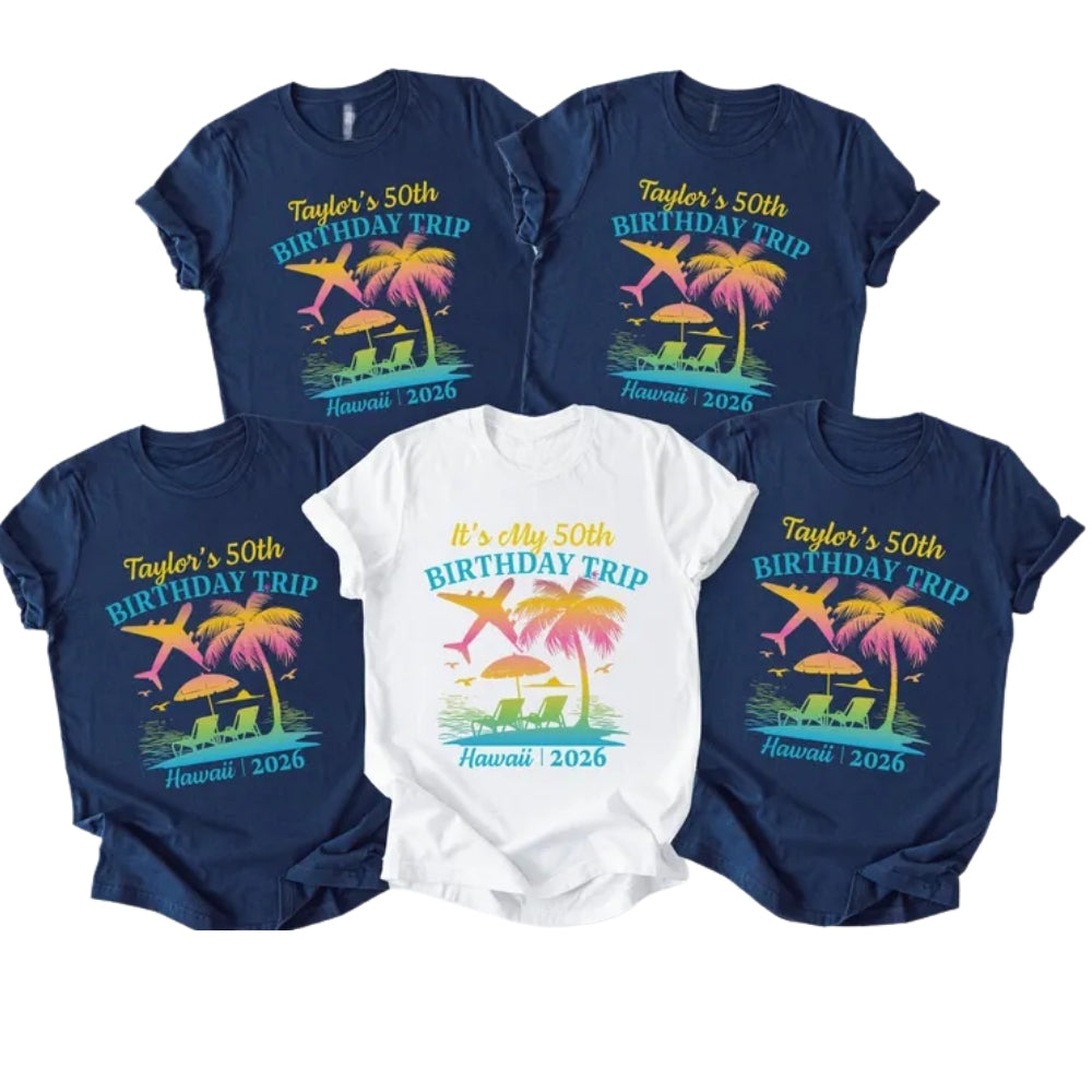 50th Birthday Trip Custom Matching Birthday Crew T Shirts, Personalized Vacation Birthday Matching Shirts ET0887