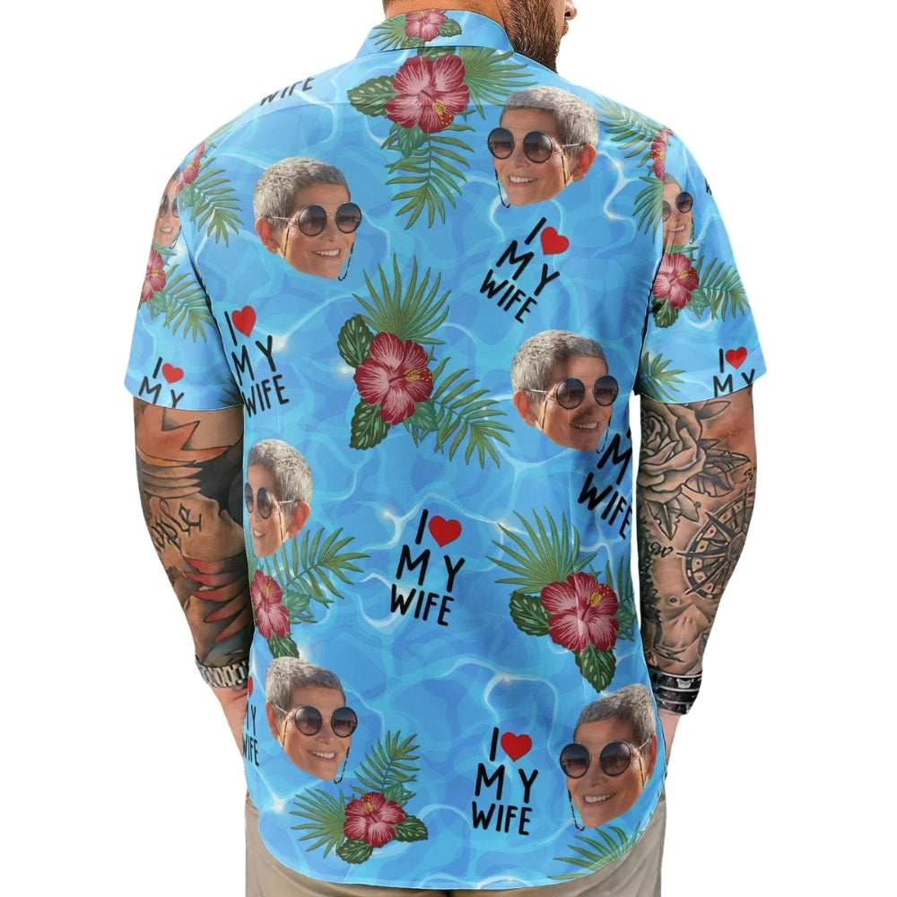 I Love My Wife Custom Face Tropical Hawaiian Shirt Mens, Custom Photo Hawaiian Shirt For Husband HE0600