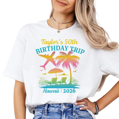 50th Birthday Trip Custom Matching Birthday Crew T Shirts, Personalized Vacation Birthday Matching Shirts ET0887