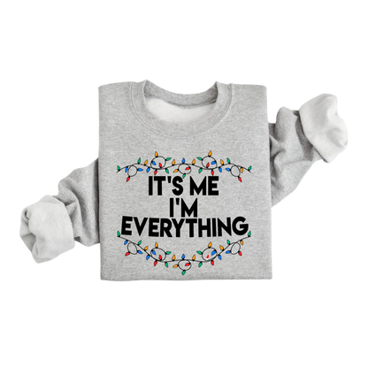I Have Everything I Want For Christmas It's Me I'm Everything Sweatshirt For Couple, Matching Christmas Sweatshirts For His And Hert ET1278