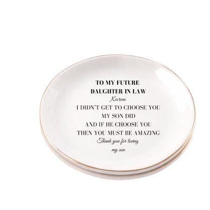 To My Future Daughter In Law Custom Wedding Jewelry Dish, Custom Daughter In Law Ring Dish WD0453