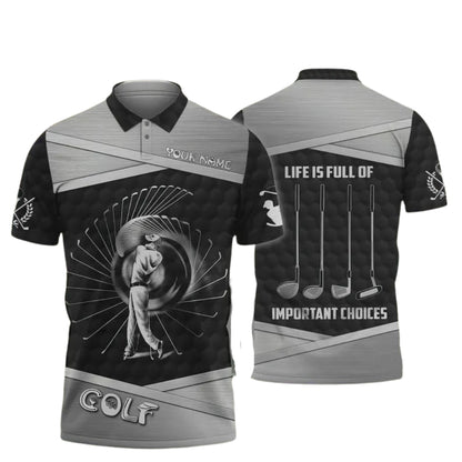 Custom Life Is Full of Important Choices Men's Golf Polo Shirts, Custom Funny Golf Shirts GE0290