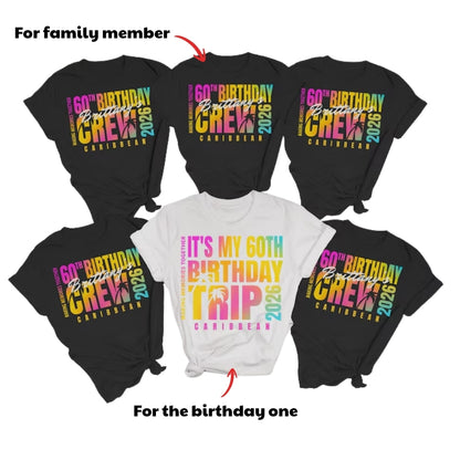 Custom Matching Family 60th Birthday Trip T Shirts, Custom Family Matching Birthday Vacation Shirts ET0095