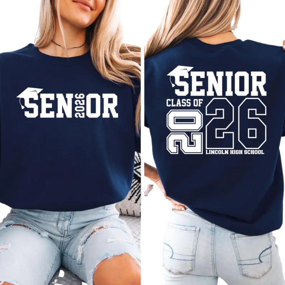 Custom Senior Class of 2026 Sweatshirt, Custom Graduation High School Sweatshirt 2D0360