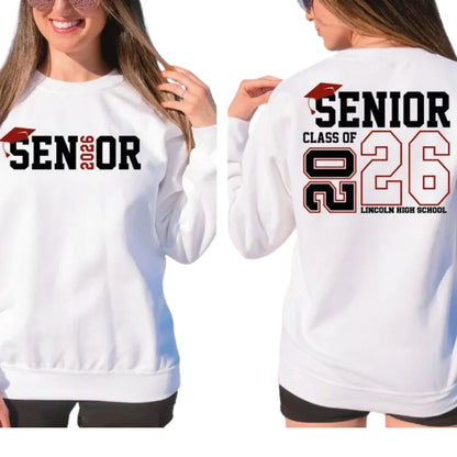 Custom Senior Class of 2026 Sweatshirt, Custom Graduation High School Sweatshirt 2D0360