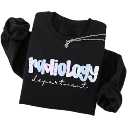 Womens Radiology Department Sweatshirt, Xray Technologist Sweatshirt 2D0464