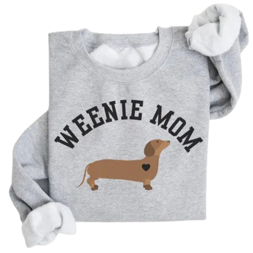 Weenie Dog Mom Sweatshirt, Dachshund Sweatshirt 2D0584