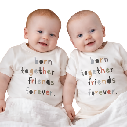 Born Together Friends Forever Matching Sibling T Shirt, Matching Twin Baby Shirts ET1456