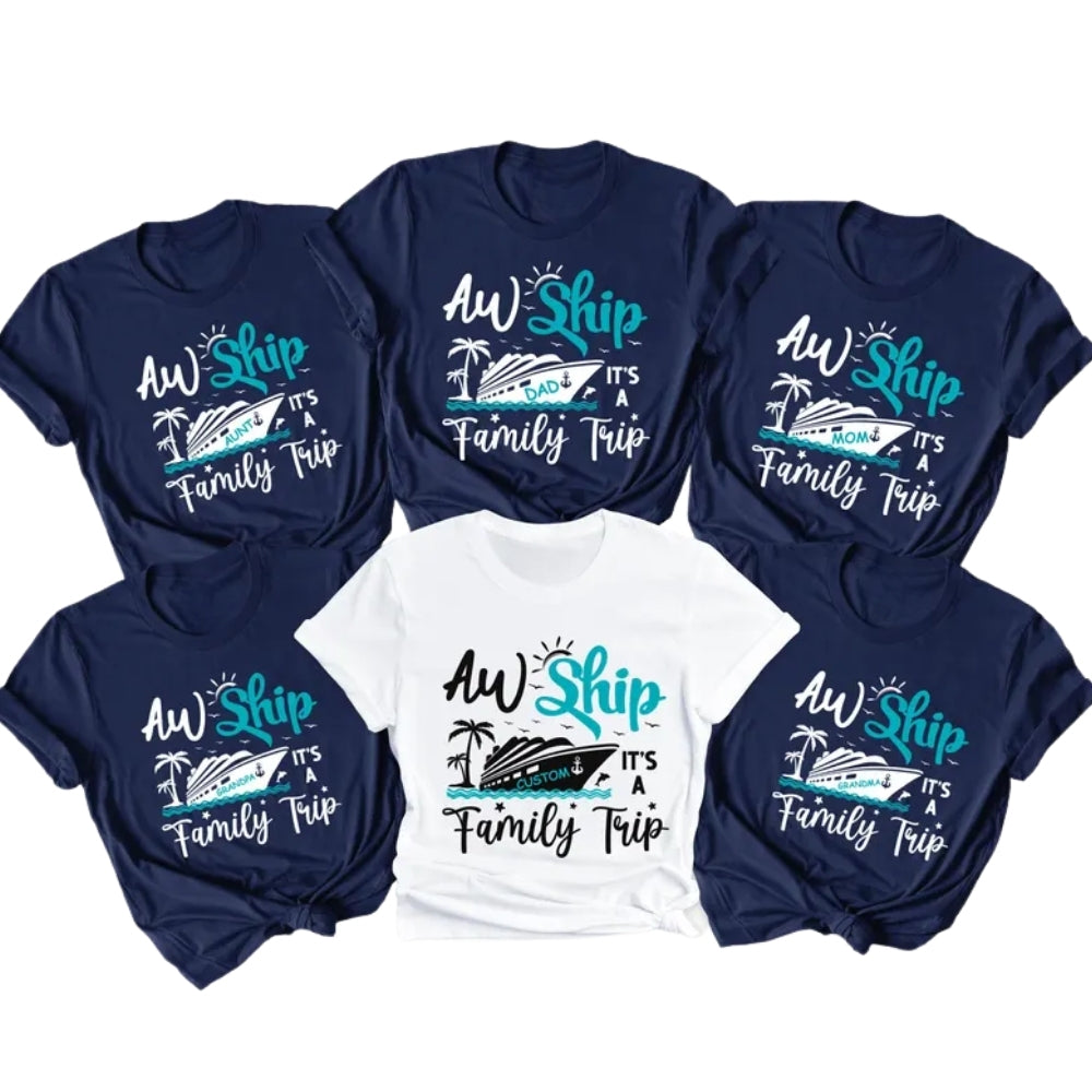 Custom Aw Ship It's A Family Trip Matching Cruise Family Vacation T Shirts, Custom Family Vacation Shirts ET0098