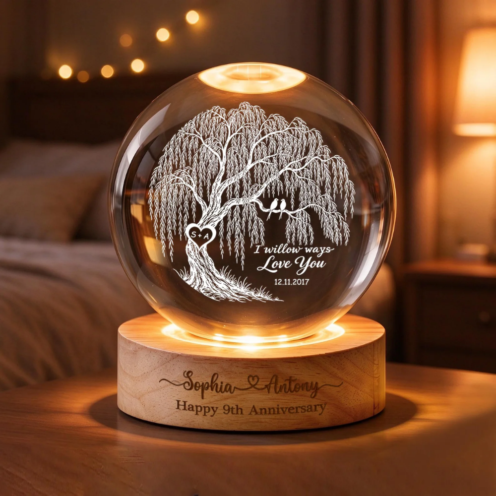 I Willow Ways Love You Custom Willow Tree Crystal Ball Led Night Light, Custom 9th Wedding Anniversary Night Light WD0922