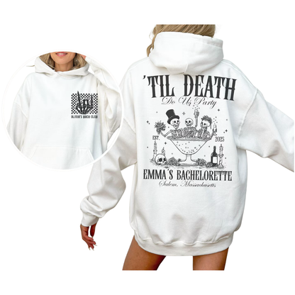 Til Death Personalized Skeleton Bachelorette Hoodies Matching, Custom Bachelorette Club Hoodies For Bride Bridesmaid ET1472