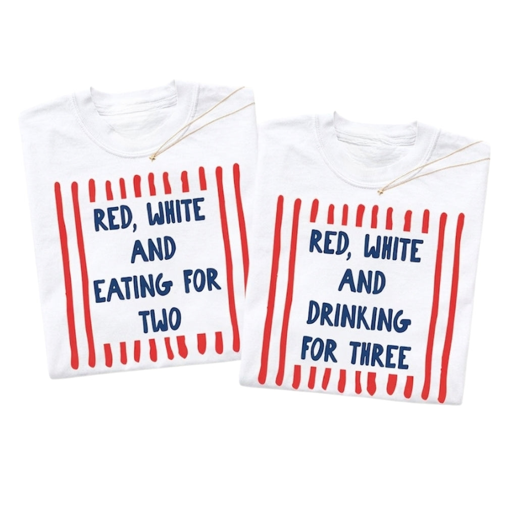 Red White And Eating For Two Red White And Drinking For Three Matching Shirts For His And Her, Funny Pregnancy Announcement Couple Shirts For 4th Of July ET0908
